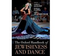 The Oxford Handbook Of Jewishness And Dance