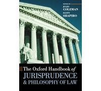 The Oxford Handbook of Jurisprudence and Philosophy of Law – Oxford University Press