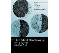 The Oxford Handbook of Kant