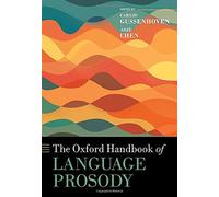 The Oxford Handbook Of Language Prosody