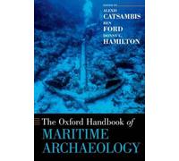 The Oxford Handbook Of Maritime Archaeology