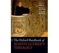 The Oxford Handbook of Martin Luther's Theology (Oxford Handbooks) [Paperback]