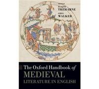The Oxford Handbook Of Medieval Literat Elaine Roberta Bowman Denning Professor Of Humanities Professor Of English Treharne, By Courtesy And, Stanford Of German Studies, Greg Masson Regius Professor O