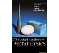 The Oxford Handbook Of Metaphysics