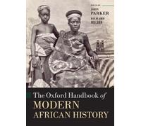 PARKER REID The Oxford Handbook of Modern African History (Poche)