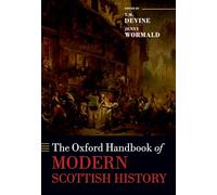 The Oxford Handbook Of Modern Scottish History