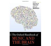 The Oxford Handbook Of Music And The Brain