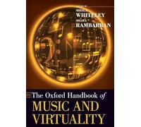 Shara Rambarran – The Oxford Handbook of Music and Virtuality
