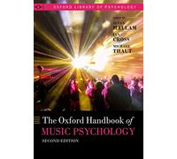 The Oxford Handbook of Music Psychology