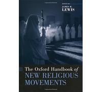The Oxford Handbook of New Religious Movements