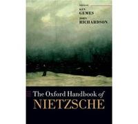 The Oxford Handbook Of Nietzsche Ken Gemes, John Richardson (Auteur)