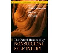 The Oxford Handbook of Nonsuicidal Self-Injury