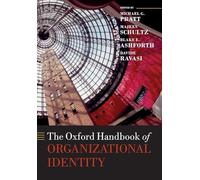 The Oxford Handbook of Organizational Identity