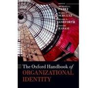 The Oxford Handbook of Organizational Identity – Oxford Handbooks – Version originale