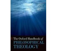 The Oxford Handbook Of Philosophical Theology
