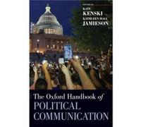 The Oxford Handbook of Political Communication by Kathleen Hall Jamieson Kate Kenski Hardcover Book Kate Assistant Professor Of Communication Kenski, Jamieson University Of Arizona , Annenberg School 