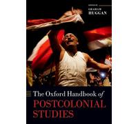 The Oxford Handbook Of Postcolonial Studies