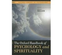The Oxford Handbook of Psychology and Spirituality by Lisa J. Miller Paperback Book Lisa J. Miller (Auteur)
