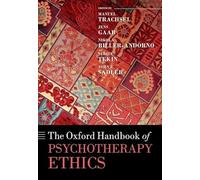 The Oxford Handbook of Psychotherapy Ethics