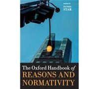 The Oxford Handbook of Reasons and Normativity by STAR Hardcover Book Edited by Daniel Star (Auteur)
