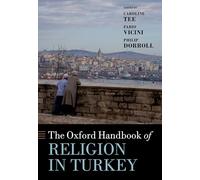 The Oxford Handbook of Religion in Turkey