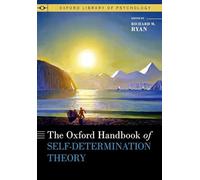 The Oxford Handbook of Self-determination Theory