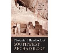 The Oxford Handbook of Southwest Archaeology – Oxford University Press
