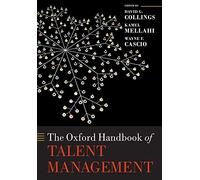 The Oxford Handbook Of Talent Management