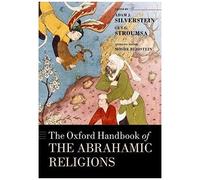 The Oxford Handbook of the Abrahamic Religions