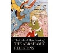 The Oxford Handbook of the Abrahamic Religions
