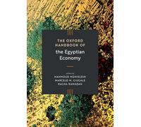 The Oxford Handbook of the Egyptian Economy
