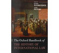 The Oxford Handbook of the History of International Law