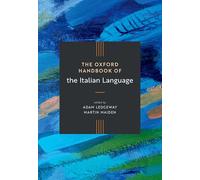 The Oxford Handbook of the Italian Language