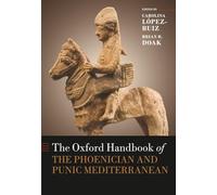 The Oxford Handbook of the Phoenician and Punic Mediterranean
