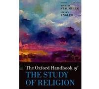 The Oxford Handbook of the Study of Religion (Oxford Handbooks) - [Version Originale] Inconnu (Auteur)