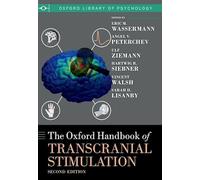 The Oxford Handbook of Transcranial Stimulation