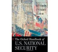 The Oxford Handbook of U.S. National Security (Oxford Handbooks) - [Version Originale] Inconnu (Auteur)