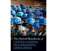 The Oxford Handbook Of United Nations P Joachim Dean Of Vesalius College & Research Professor Ies Vub And Director Of The Global Governance Institute Ggi Koops, Macqueen Vrije Universiteit Brussel , S