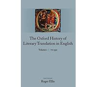The Oxford History Of Literary Translation In English