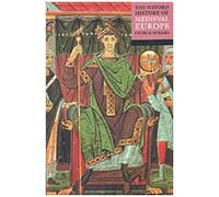 The Oxford History Of Medieval Europe