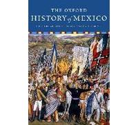 The Oxford History Of Mexico