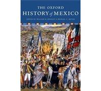 The Oxford History of Mexico by Meyer Michael C. Professor of History Professor of History University of Arizona Paperback Book
