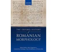 The Oxford History Of Romanian Morphology