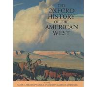 The Oxford History of the American West