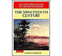 The Oxford History Of The British Empire : Volume 3 : The Nineteenth Century