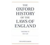 The Oxford History of the Laws of England, Oxford History of the Laws of England J.H. Baker (Auteur)