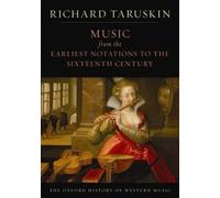 The Oxford History of Western Music: Music from the Earliest Notations to the