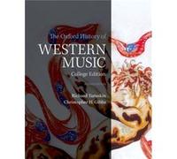 The Oxford History of Western Music Second Edition by Christopher H Gibbs & Richard Taruskin Christopher H Gibbs Richard Taruskin (Auteur)