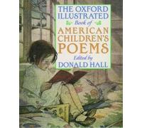 The Oxford Illustrated Book of American Children's Poems by Hall [Paperback]
