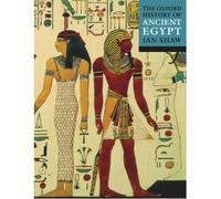 The Oxford Illustrated History Of Ancient Egypt